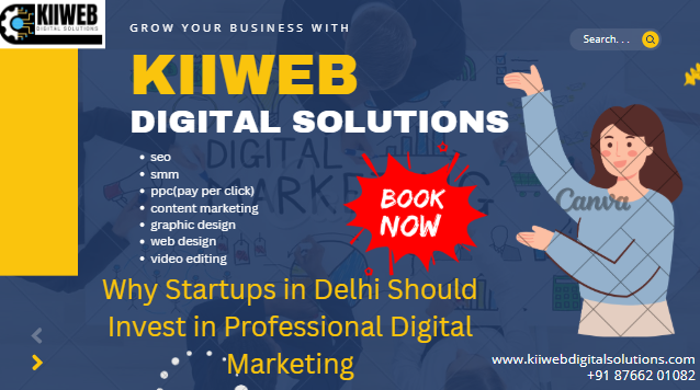 Digital Marketing For Delhi Startups Guide