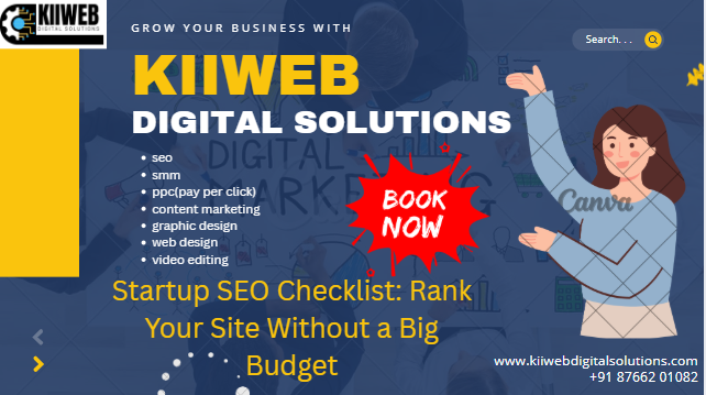 Startup SEO Checklist: Rank Your Site Without a Big Budget