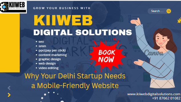 Mobile-Friendly Website Need For Delhi Startups